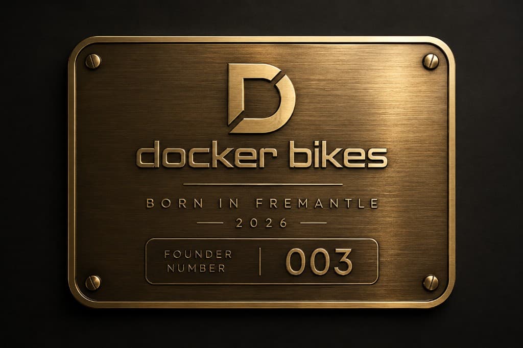 Docker Bikes brass Founder plate — Born in Fremantle 2026, founder number (non-contractual visual)